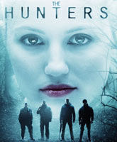 Смотреть Онлайн Охотники / The Hunters [2010]